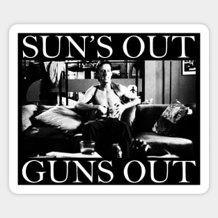 Sun's Out Guns Out Magnet